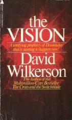 Cover of The Vision - A terrifying propecy of Doomsday that is starting to happen now